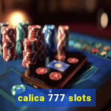 calica 777 slots